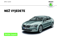 Skoda Superb - Navod k obsluze CZ - 05.2016-0